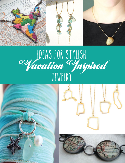 Turn Summer Memories into Fun Jewelry