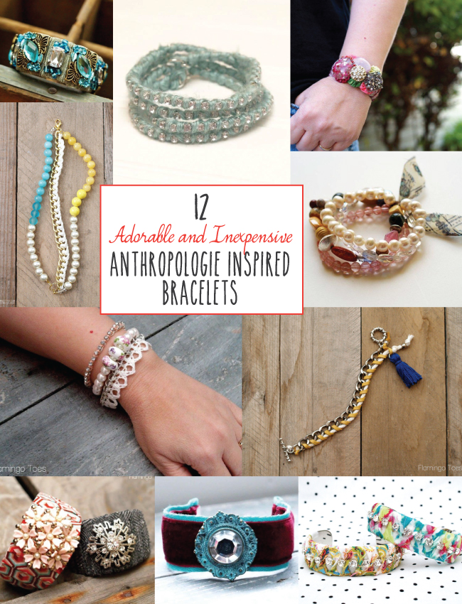 12 Adorable Anthropologie Inspired Bracelets
