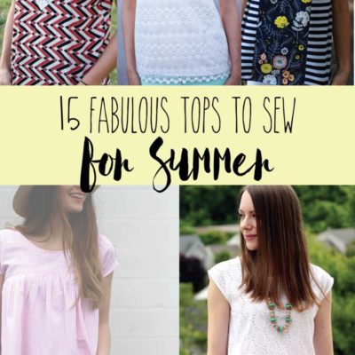 15 Fabulous and Easy Tops to Sew