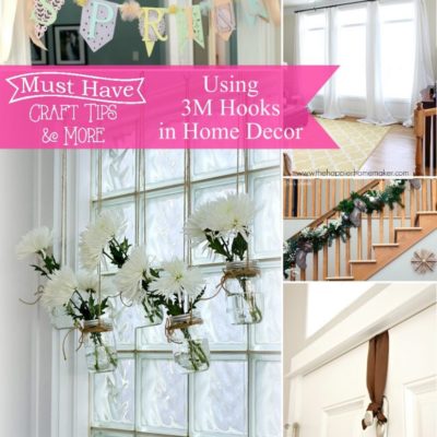 Must Have Craft Tips – Home Decor