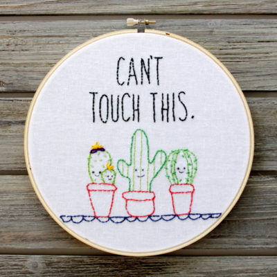 Can’t Touch This – Cactus Embroidery