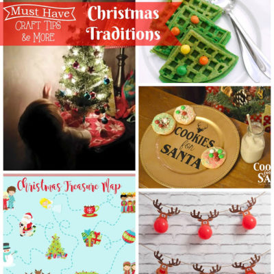 Must Have Craft Tips – Christmas Traditions