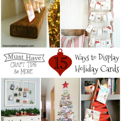 Must Have Craft Tips – Christmas Card Displays