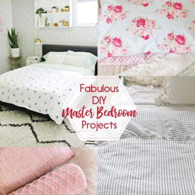 Fabulous DIY Master Bedroom Projects