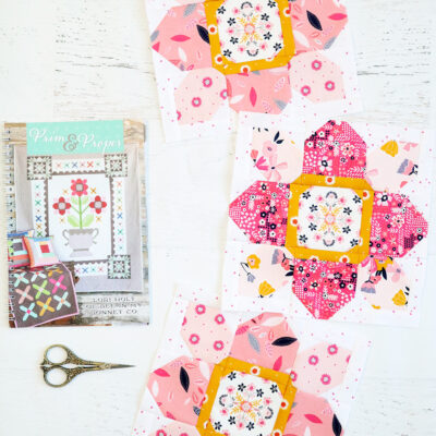 Prim and Proper Sew Along Week 1